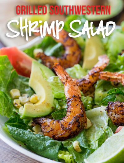 SO EASY! Grilled Southwestern Shrimp Salad is one of my go-to summer salads! It's so fresh and tastes amazing!