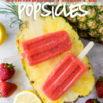 These Strawberry Pineapple Popsicles are SO EASY! Simple ingredients and so refreshing!