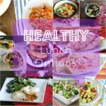 A grid of food pictures with the title "Healthy Lunch Options"