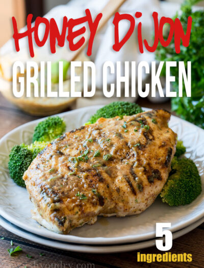 WOW! This Honey Dijon Grilled Chicken recipe is just 5 ingredients and ready in 15 minutes! My family LOVED it!!