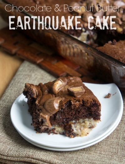 A lice of cake on a plate titled, "Chocolate & Peanut Butter Earthquake Cake"