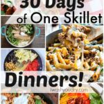 30 Days of One Skillet Dinners