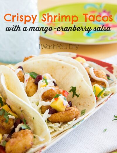 Crispy Shrimp Tacos with a Mango-Cranberry Salsa!