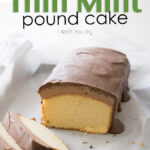 Thin Mint Pound Cake