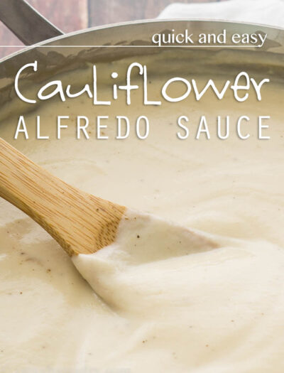 Quick and Easy Cauliflower Alfredo Sauce