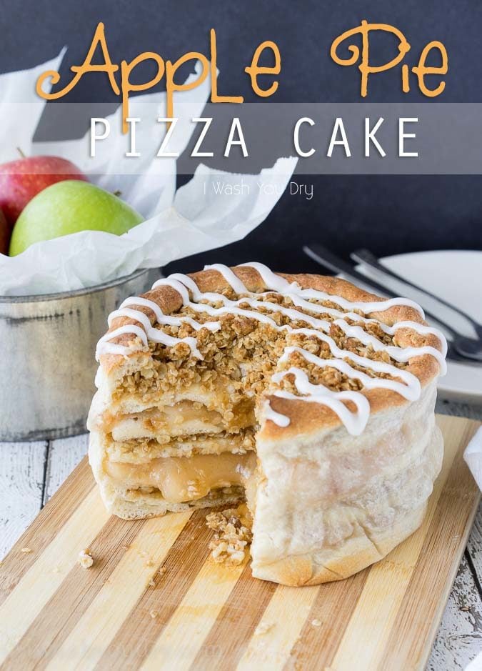 Apple Pie Pizza Cake! Layers of apple pie filling and brown sugar-oat crumble between layers of pizza dough!