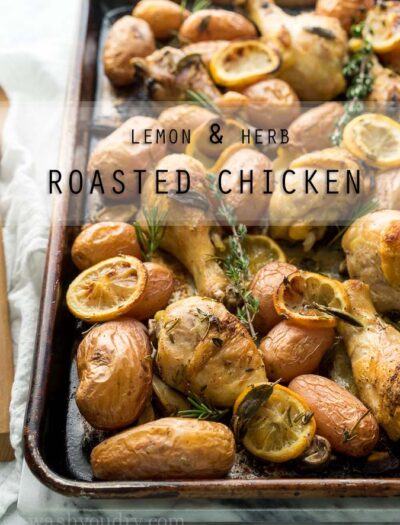 This super easy Lemon and Herb Roasted Chicken dinner recipe is a staple in our house. Everything is cooked in one pan for an easy weeknight dinner!