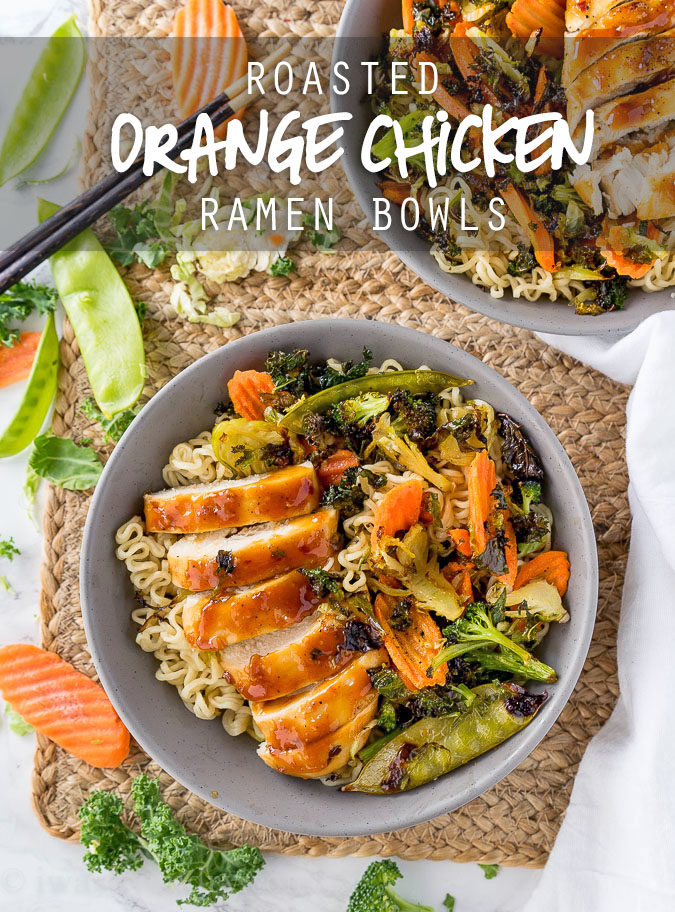 These super quick Roasted Orange Chicken Ramen Bowls are ready in less than 30 minutes! Filled with loads of veggies, plump and tender chicken all over a bed of hot noodles and drizzled with a tasty orange sauce! 