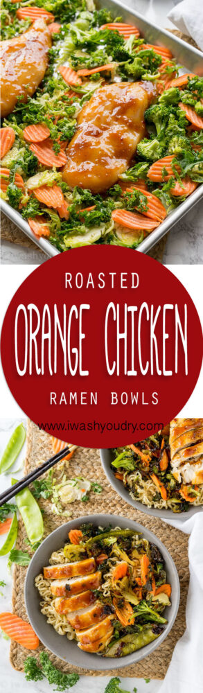 These super quick Roasted Orange Chicken Ramen Bowls are ready in less than 30 minutes! Filled with loads of veggies, plump and tender chicken all over a bed of hot noodles and drizzled with a tasty orange sauce! 