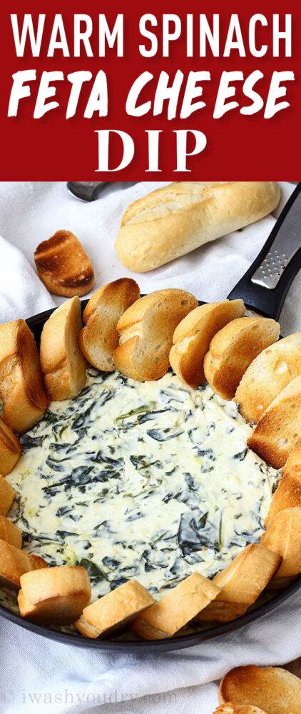 Warm Spinach Feta Cheese Dip is a quick and easy appetizer that's perfect for larger crowds!