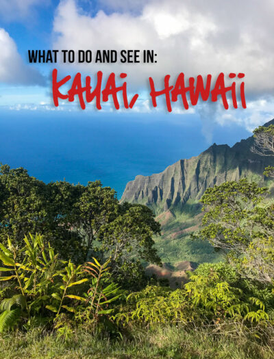 What to do and see in One Week in Kauai, Hawaii!!