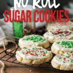 This No Roll Sugar Cookie Recipe also needs NO chill time and results in buttery soft cookies that melt in your mouth!