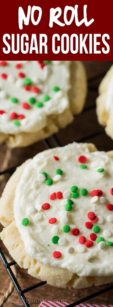 These buttery soft No Roll Sugar Cookies are perfect for the holiday season! No chilling of the cookie dough required!