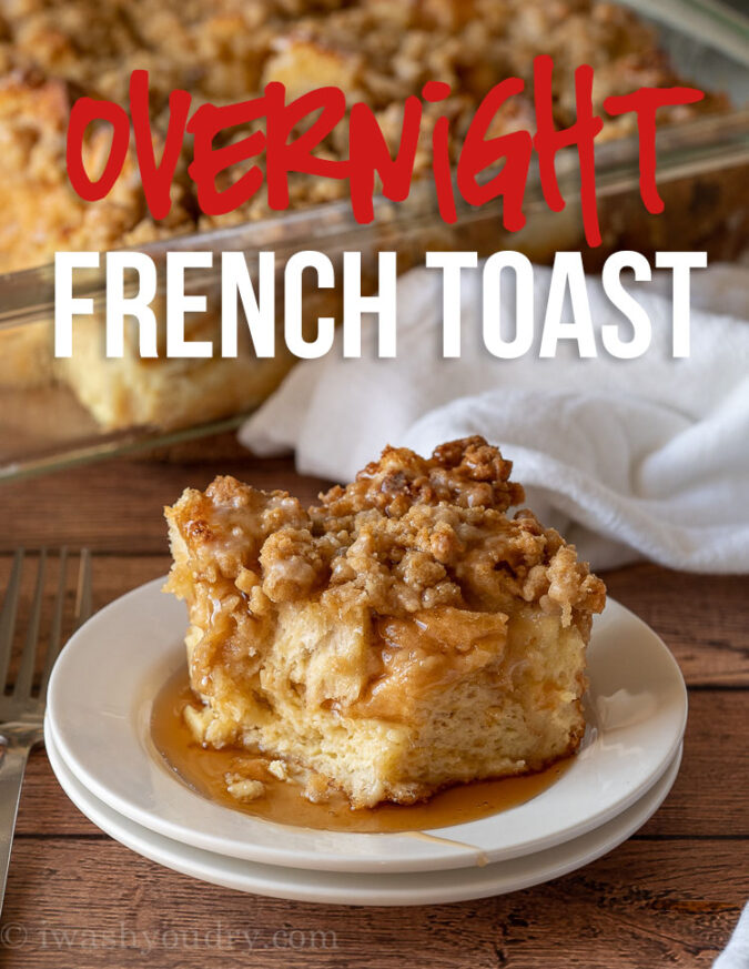 This super easy French Toast Casserole Recipe is soaked in an egg mixture overnight, topped with a brown sugar crumble and then baked to perfection!