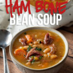 This super easy Instant Pot Ham Bone Soup is filled with navy beans and the perfect way to use up that leftover ham!