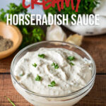 This quick and easy Creamy Horseradish Sauce Recipe is the perfect condiment to compliment prime rib, steak or roast beef! 