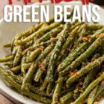 These tender Parmesan Roasted Green Beans are a deliciously quick side dish recipe that come together in under 30 minutes!